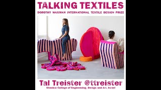 Tal Treister Finalist 2024 Dorothy Waxman International Textile Design Prize [upl. by Enytsirhc]