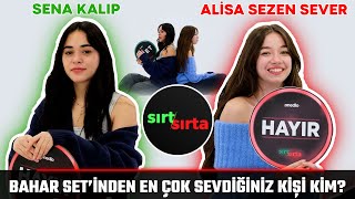 Bahar Dizisi Oyuncuları Sena Kalıp ve Alisa Sezen Sever Sırt Sırta’da [upl. by Aihsercal]