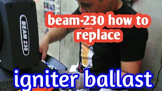 Beam230 paano Palitan ng igniter ballast Moving heads [upl. by Bremer]