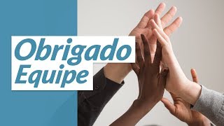 Mensagem de agradecimento a uma grande equipe de trabalho [upl. by Olemrac]