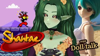 Shantae 55 amp Dolltalk [upl. by Enyrb970]