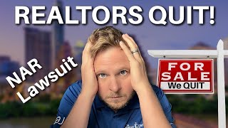 Realtors Mass QUITTING Over Commissions NAR Lawsuit Explained [upl. by Benn910]