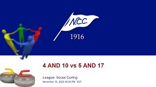 🥌 NCC League Social Curling  4 AND 10 vs 5 AND 17 [upl. by Furey]