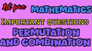 permutation and combination1st puc mathematicsimportant questionsjobexameducation2ndpuc [upl. by Miles174]