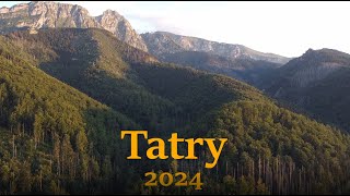 Tatra mountains 2024 [upl. by Helsell]