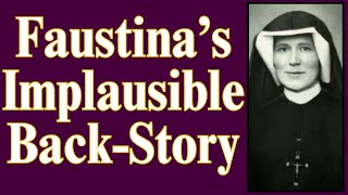 St Faustina Her Personal Back Story  INSPIRING details [upl. by Fredrika]