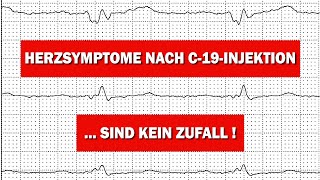 Herzsymptome nach C19 Injektion sind kein Zufall [upl. by Couchman]