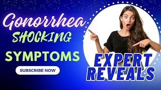 Gonorrhea EXPERT Reveals Shocking Symptoms [upl. by Attaynek]