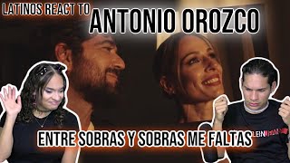 Latinos react to Antonio Orozco  Entre Sobras Y Sobras Me Faltas SPANISH REACTION REVIEW [upl. by Burrton]