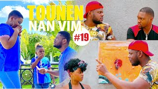 TOUNEN NAN VIM EPISODE 19TRANKIL DI KOMPA KOMPASON GEN YON TWAZYÈM PAPA🙄 [upl. by Ronalda488]