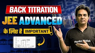 Back Titration  Dont Miss This JEE Advanced to Know⚡💯 [upl. by Kevyn447]