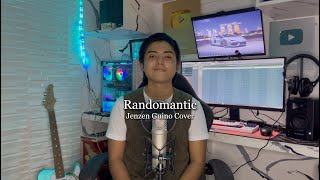 Randomantic  James Reid Cover [upl. by Fen614]