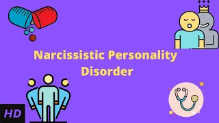 Narcissistic Personality Disorder Causes Signs and Symptoms Diagnosis and Treatment [upl. by Cranford598]