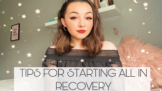 Tips for starting Recovery from an eating disorder  All in Recovery [upl. by Budge101]