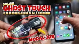 Cara Mengatasi Layar Hp Bergerak Sendiri  Ghost Touch Problem Solution [upl. by Levon]