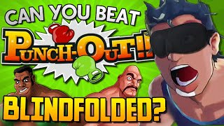 Can You Beat PunchOut Wii BLINDFOLDED [upl. by Neros]