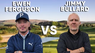 A Golfing MASTERPIECE  👀🔥🏌️‍♂️ Ewen Ferguson V Jimmy Bullard 18 Hole Match  Gleneagles 😍 [upl. by Geddes959]