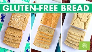 3 Gluten Free Bread Recipes NO YEAST OR BREAD MACHINE [upl. by Ainimreh]