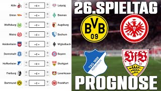 26Spieltag Bundesliga 2324 Prognose  Alle Spiele amp Tipps [upl. by Broderic]