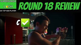 AFL Supercoach 2024  Round 18 Review [upl. by Yokum]