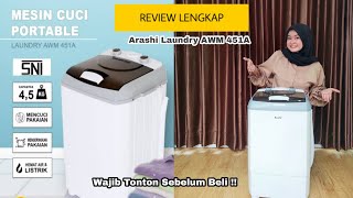 MESIN CUCI 700 ribuan  Review Lengkap Arashi Laundry AWM 451A [upl. by Sabsay]