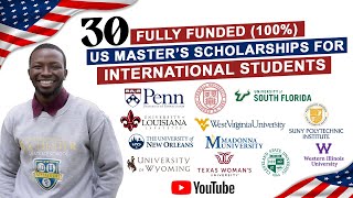 30 FULLY FUNDED 100 US MASTERS SCHOLARSHIPS FOR INTERNATIONAL STUDENTS [upl. by Ecirpak419]