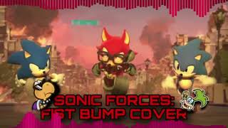 Sonic Forces  Fist Bump Cover ftTheIggyBo1 ￼ [upl. by Annoed]