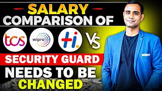 TCSWiproHexaware Salary vs Security Guard Salary  Salary Need to Be changed [upl. by Aniroc]