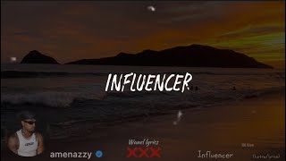 Amenazzy  Influencer LetraLyric [upl. by Siuqramed]