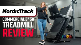 NordicTrack Commercial 2450 Review Does The New Design Still Deliver [upl. by Anelyak]