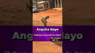 Anguka Nayo Challenge TheJunction360Tv [upl. by Assirram]