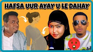 HAFSA UUR MIYAY U LE DAHAY ABDIHAFID DAHIR ALASOW MUXUU LACAG 10k  UGU BALAN QADAY AROSKA DAG DAG A [upl. by Bergquist614]