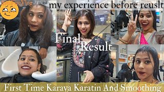 First Time karaya Karatin and smoothing  Hairstyles vlog artifirevlog youtubevideos [upl. by Atahs]