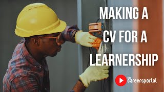 How To Make A CV For A Learnership  Careers Portal [upl. by Inimak486]