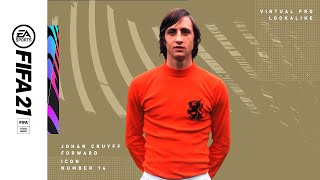 FIFA 21  VIRTUAL PRO LOOKALIKE  JOHAN CRUYFF [upl. by Anzovin718]