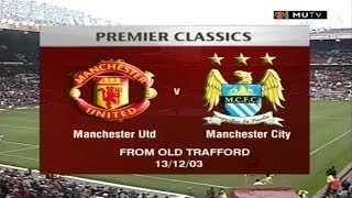 Manchester United vs Manchester City 14022004 Full Match Highlights [upl. by Bodnar]