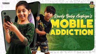 Rowdy Baby Aazhiyas Mobile Addiction  RowdyBabyTamil  Tamada Media [upl. by Netram]