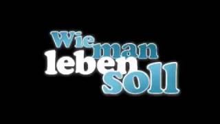 WIE MAN LEBEN SOLL Teaser [upl. by Egrog]