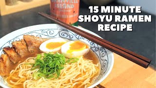 15 Minute BEGINNERS Shoyu Ramen Recipe  The Tipsy Cookery [upl. by Nadya44]