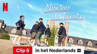 Nineteen to Twenty Seizoen 1 Clip 6 ondertiteld  Trailer in het Nederlands  Netflix [upl. by Gunas]