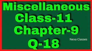 Miscellaneous Exercise Chapter 9 Q18 Sequence and Series Class 11 Maths NCERT [upl. by Legge]