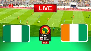 LIVE🔴 Nigeria Vs Côte dIvoire  Africa Cup of Nations  Final  Live Football Match Today [upl. by Tiffanie405]