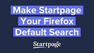 Make Startpage Your Firefox Default Search Engine [upl. by Adlesirhc412]