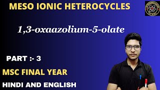 13oxaazolium5olate  mesoionic compound  Münchnone [upl. by Inglis]