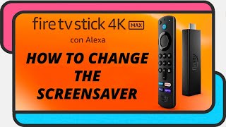 How to change the screensaver of an Amazon Fire TV Stick [upl. by Dirfliw575]