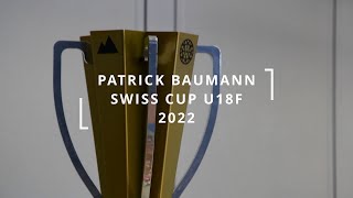 Patrick Baumann Swiss Cup U18F 2022 Highlights [upl. by Avahc]