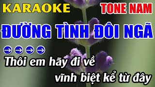 Đường Tình Đôi Ngã Karaoke Tone Nam Karaoke Hoàng Long  Beat Mới [upl. by Ludovico918]