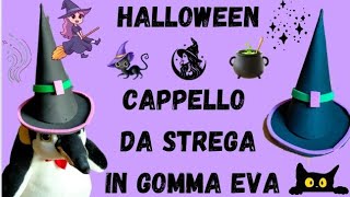 CAPPELLO DA STREGA IN GOMMA EVA PER HALLOWEEN [upl. by Siddon505]