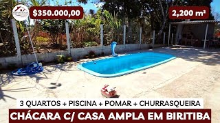 CHÁCARA 2200 M² COM 3 QUARTOSPISCINA R350 MIL EM BIRITIBASP [upl. by Llertac740]