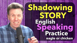 Shadowing STORY for Speaking English Fluency Practice [upl. by Fridlund]